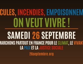 MARCHONS PARTOUT EN FRANCE POUR LE CLIMAT, LE VIVANT, LA PAIX ET LA JUSTICE SOCIALE.